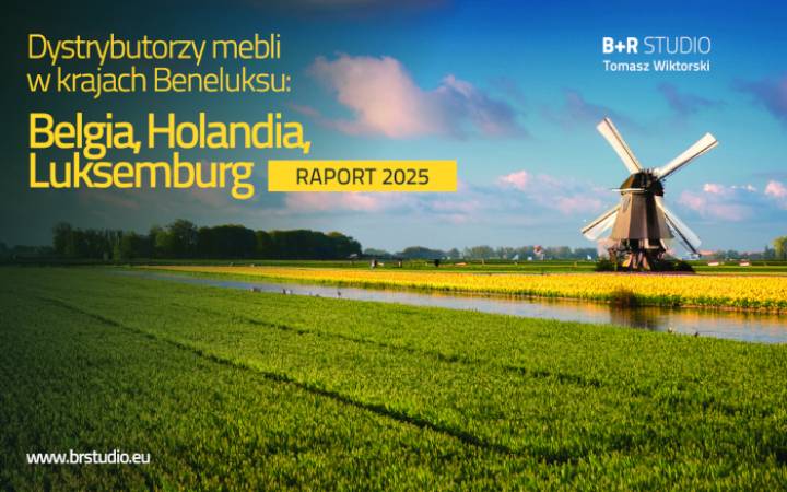 Premiera raportu: „Dystrybutorzy mebli w krajach Beneluksu – Belgia, Holandia, Luksemburg”