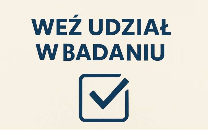 Weź udział w badaniu dla Branżowego Centrum Umiejętności